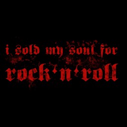 i sold my soul for rock and roll schwarz