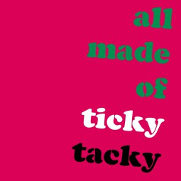 ticky tacky pink